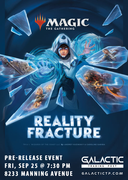 MTG | Reality Fracture Pre-Release (8 spots) - Fri, Sep 25, 2026, 7:30PM [Event]