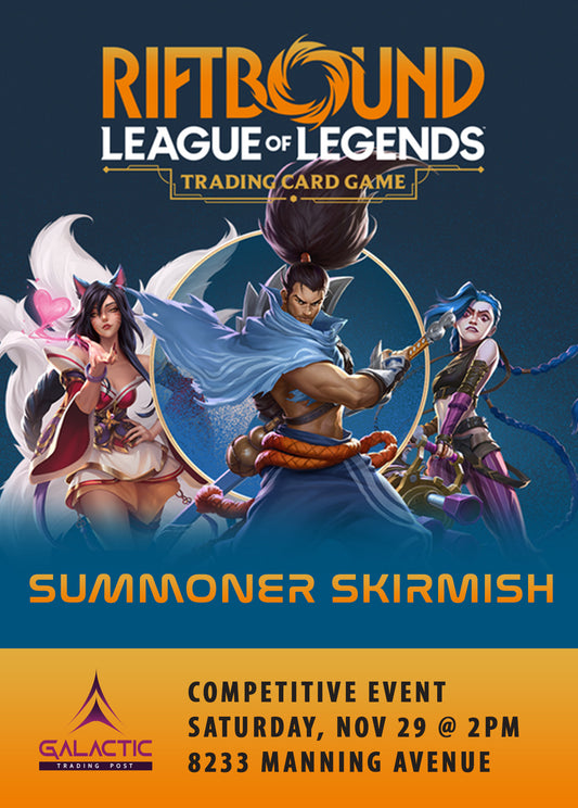 Riftbound: 1st Ever Summoner Skirmish [Event] - Sat, Nov 29, 2025