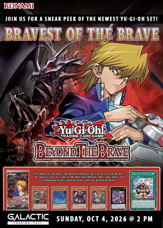 Yu-Gi-Oh! | Beyond the Brave Premiere [Event] - October 4, 2026