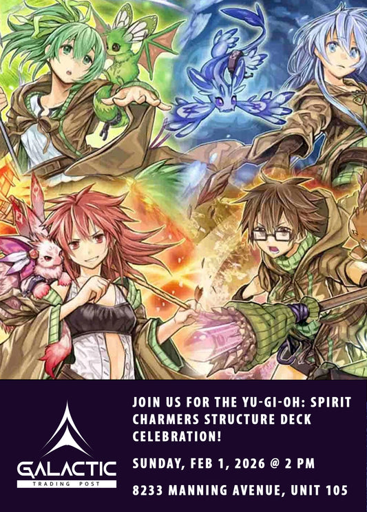 Yu-Gi-Oh! The Chronicles: Spirit Charmers Structure Deck Release Celebration [Event] - February 1, 2026
