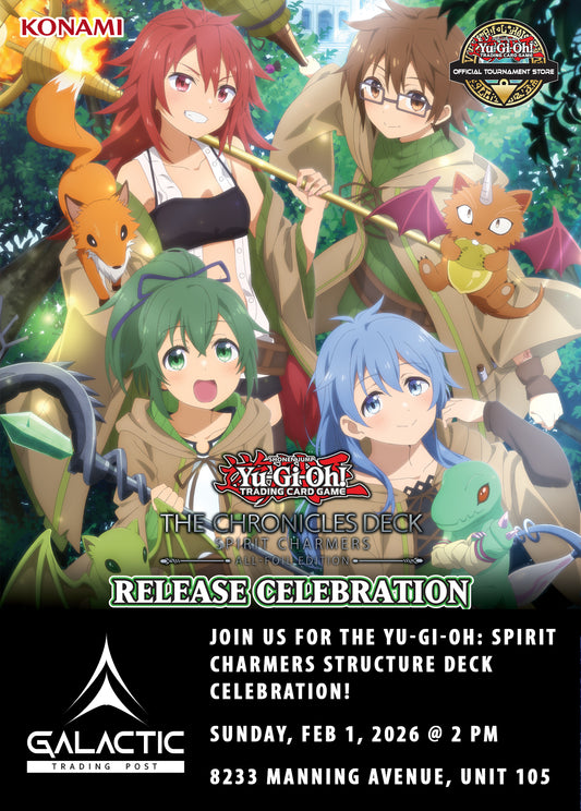 Yu-Gi-Oh! The Chronicles: Spirit Charmers Structure Deck Release Celebration [Event] - February 1, 2026