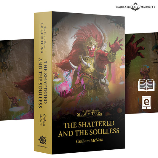 Black Library - Siege of Terra: The Shattered and the Soulless Paperback [Pre-Order]